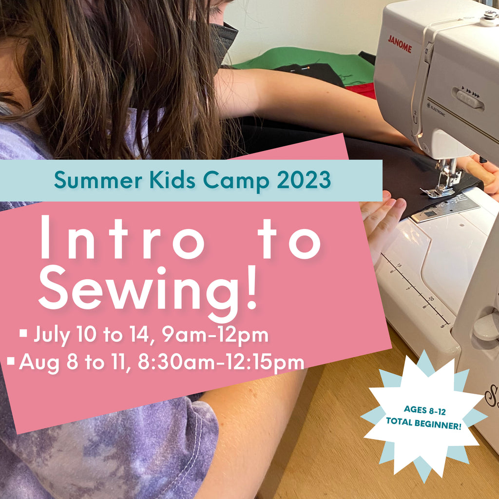 Summer Kids Camp 2023: Intro to Sewing