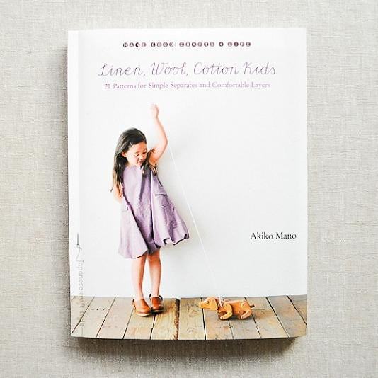 Linen, Wool, Cotton Kids - 21 Patterns for Simple Separates and Comfortable Layers