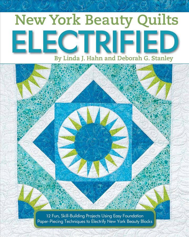 New York Beauty Quilts Electrified