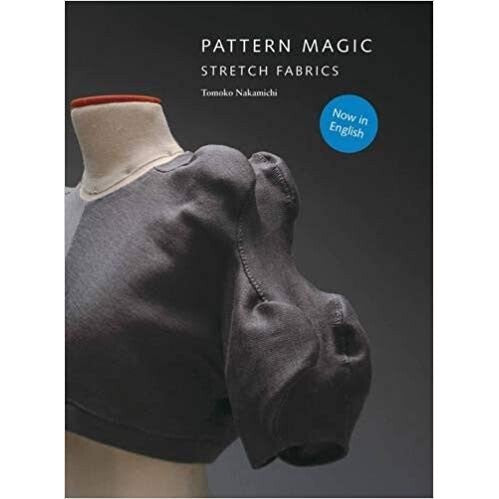 Pattern Magic: Stretch Fabrics by Tomoko Nakamichi